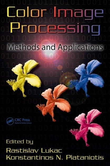 Color image processing methods and applications - Opracowanie zbiorowe ...