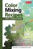 Color Mixing Recipes for Landscapes Powell William F.