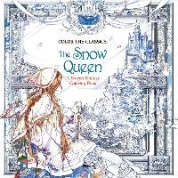 Color The Classics: The Snow Queen - Lee Jae-Eun | Książka W Empik