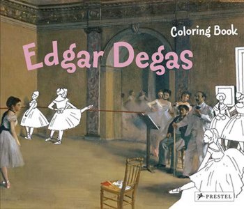 Coloring Book. Edgar Degas - Roeder Annette