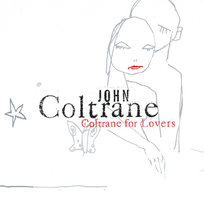 Coltrane for Lovers Coltrane John