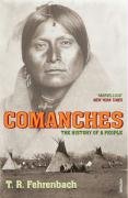 Comanches Fehrenbach T. R.