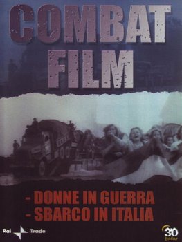 Combat Film 3 - Donne in guerra - Sbarco in Italia - Various Directors