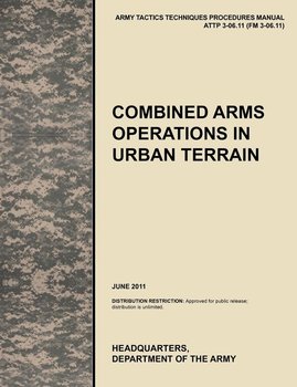 Combined Arms Operations in Urban Terrain - U. S. Army Training and Doctrine Command