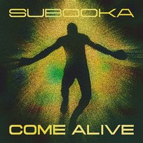 Come Alive Subooka