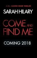 Come and Find Me - Hilary Sarah