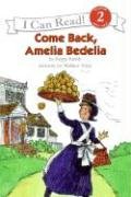 Come Back, Amelia Bedelia - Parish Peggy