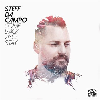 Come Back And Stay - Steff Da Campo