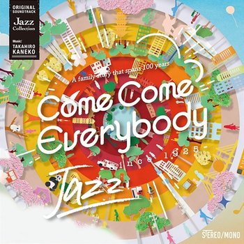 Come, Come, Everybody - Original Soundtrack - Jazz Collection - Takahiro Kaneko