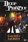 Come Hell or High Water Deep Purple