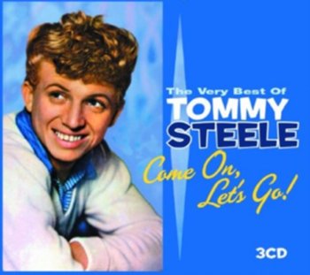 Come On, Let's Go! - Tommy Steele