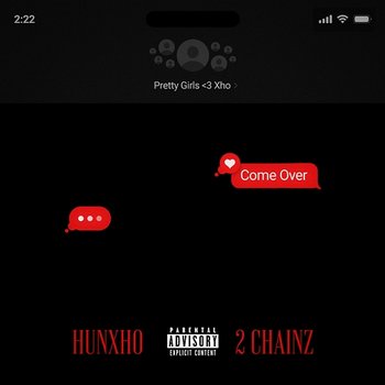 Come Over - Hunxho feat. 2 Chainz, Mike Will Made-It