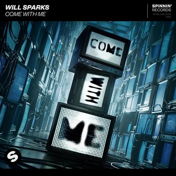 Come With Me - Will Sparks