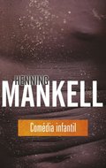Comedia infantil - Mankell Henning