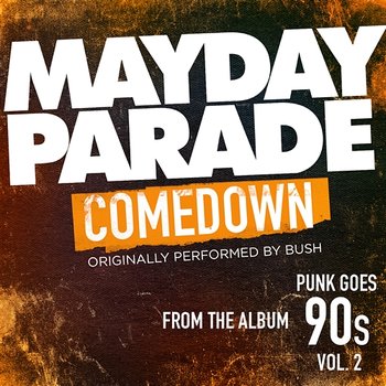 Comedown - Mayday Parade
