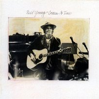 Comes a Time Neil Young