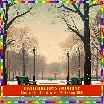 Comfortable Winter Walking Bgm - Vivid Dream Symphony