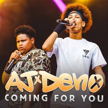 Coming for You - AJ x Deno