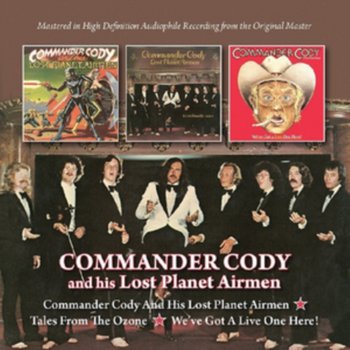 Commander Cody And His Lost Planet Airmen - Commander Cody And His Lost Planet Airmen