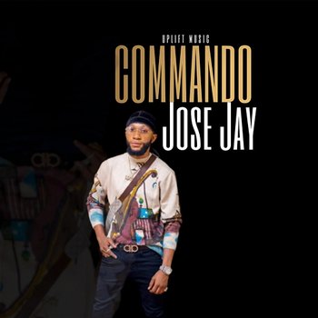 Commando - Jose Jay