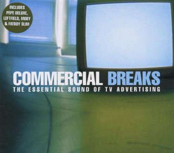 Commercial Breaks - the Cooler Side of Tv Advertising - Various Artists