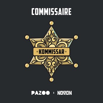 Commissaire - Pazoo, NoooN