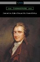 Common Sense, Rights of Man, and Other Essential Writings of Thomas Paine - Paine Thomas