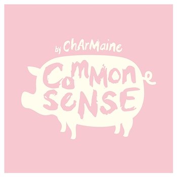 Common Sense - Charmaine Fong