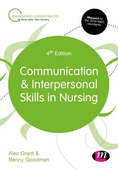 Communication and Interpersonal Skills in Nursing - Grant Alec