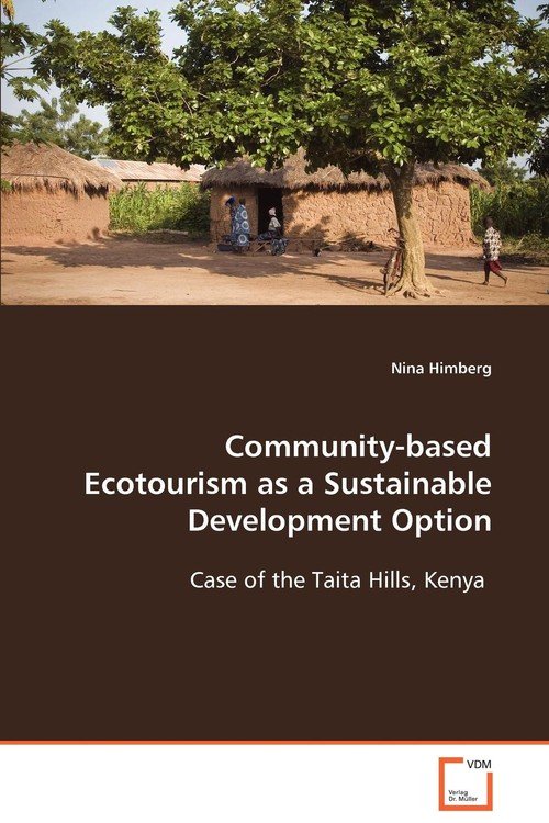 Community-based Ecotourism As A Sustainable Development Option ...