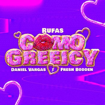 Como Greeicy - Rufas, Daniel Vargas, Fresh Bodden