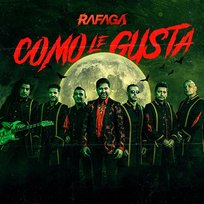 Cómo le Gusta Ráfaga