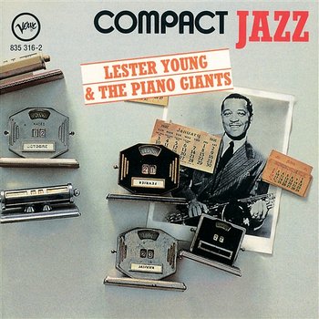 Compact Jazz: Lester Young & The Piano Giants - Lester Young