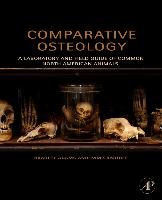 Comparative Osteology Adams Bradley, Crabtree Pam J.