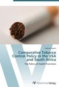 Comparative Tobacco Control Policy in the USA and South Africa - Appah Frederick