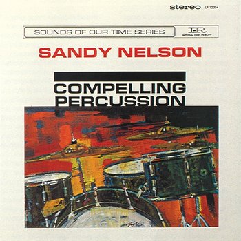 Compelling Percussion - Sandy Nelson