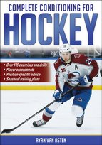 Complete Conditioning for Hockey Ryan van Asten