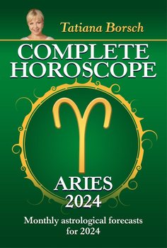 Complete Horoscope Aries 2024 - Tatiana Borsch