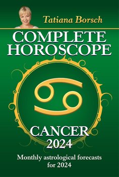 Complete Horoscope Cancer 2024 - Tatiana Borsch