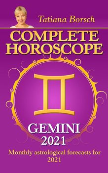 Complete Horoscope Gemini 2021 - Tatiana Borsch