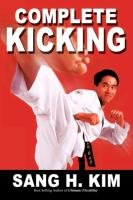 Complete Kicking - Kim Sang H.