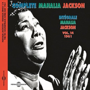 Complete Mahalia Jackson. Volume 14 - Jackson Mahalia