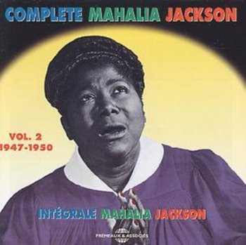 Complete Mahalia Jackson. Volume 2 - Jackson Mahalia