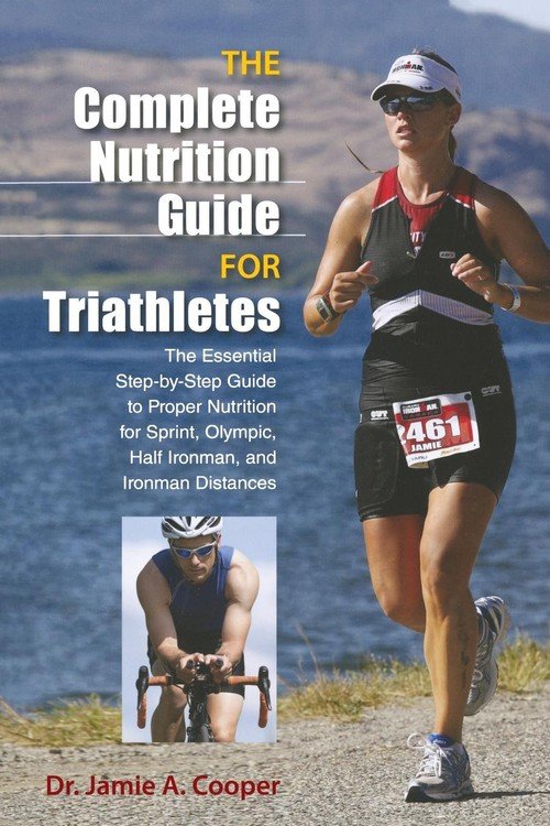 Complete Nutrition Guide For Triathletes - Cooper Jamie | Książka W Empik