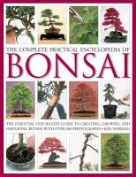 Complete Practical Encyclopedia of Bonsai - Norman Ken