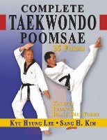 Complete Taekwondo Poomsae - Lee Kyu Hyung, Kim Sang H.
