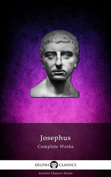 Complete Works of Josephus (Illustrated) - Josephus