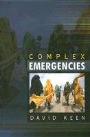 Complex Emergencies - Keen David J.