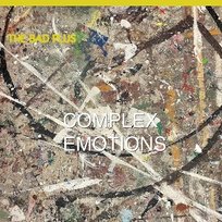 Complex Emotions The Bad Plus