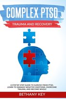 Complex PTSD Trauma and Recovery Bethany Key